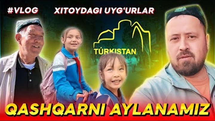 #VLOG | Qashqarni birga aylanamiz, Siz ko'rmagan joylarni ko&#39 ...