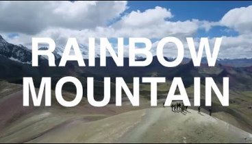 Vinicunca Mountain aka Rainbow Mountain - Peru 4K