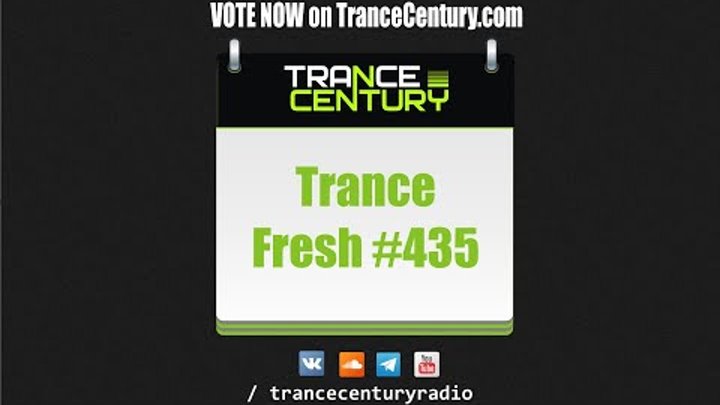 Trance Century Radio - #TranceFresh 435