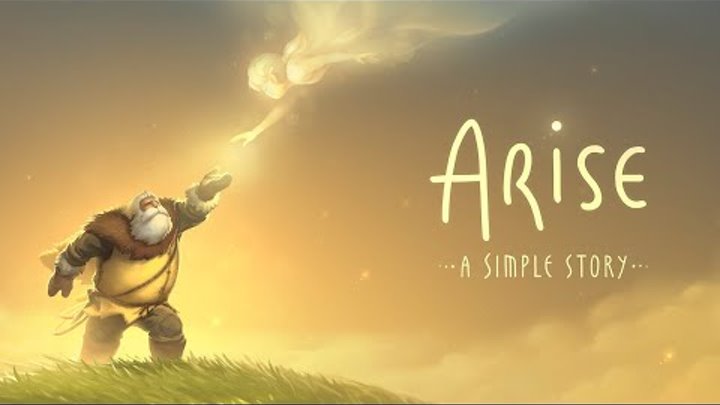 Arise: A Simple Story  прохождение