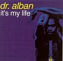 Dr.Alban-It s my life