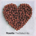 ROXETTE the ballads hits