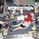 С,Ю,В - Sia -  Аndelier - Chandelier