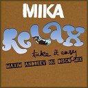 Relax Take It Easy (original Mix)