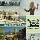 Higher Than The Sun (Radio Edit)