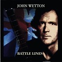 John Wetton - Voice Mail /Battle Lines (1994) 