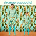 Stromae - Papaout