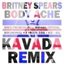 - Body Ache (Kavada Remix)