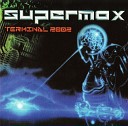 Supermax