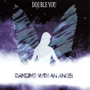 Dancing With an Angel (Angel Mix)