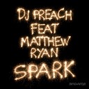 Spark (feat. Matthew Ryan) [Robert Burian Trance Mix]