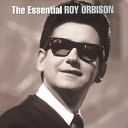 The Essential Roy Orbison