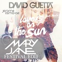 Lovers On The Sun ( DJ MARY JANE FESTIVAL EDIT )