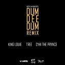 Dum Dee Dum (Remix feat. Kink Louie, Tree, and CyHi the Prynce)