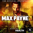 MAX PAYNE 3 OFFICIAL SOUNDTRACK