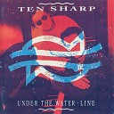 Ten Sharp - You