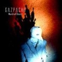 Gazpacho - 2012 - March Of Ghosts