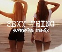 Sexy Thing (Suprafive Remix)