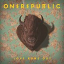 Love Runs Out (DailyMusic.ru)