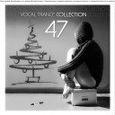 Vocal Trance Collection Vol.47