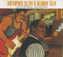 Memphis Slim & Buddy Guy 