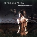 Apocalyptica - Reflections