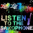 Listen to the Saxophone (Original Radio Edit)