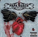 PAPA ROACH