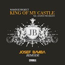 King Of My Castle (Josef Bamba Remix)