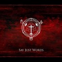 Say Just Words
