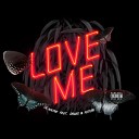 Love Me(Explicit) ft. FLil Wayne - Love Me (Explicit) ft. Drake, Future