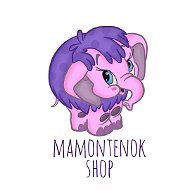 Mamontenok Shop