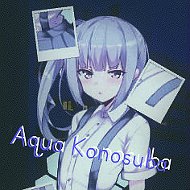 Aqua Konosuba✔