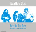 Bad Boys Blue - Don t Walk Away Suzanne Special Trevor Taylor…