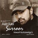 Himesh Reshammiya - Aapka Suroor Samjho Na