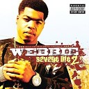 Webbie - Better Not Fight