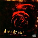 Dreadnaut - Roots Bloody Roots Sepultura