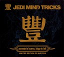 Jedi Mind Tricks - 15 Temples of Ice interlude