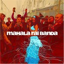 Mahala rai banda - 05 morceau d amour