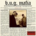 BUG Mafia - БGMAF 1