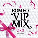 DJ Romeo - VIP MIX 2008