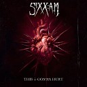 Sixx A M - Live Forever