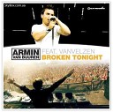Armin Van Buuren Ft Vanvelzen - Broken Tonight