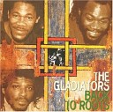 The Gladiators - Streets of Freedom