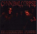 Cannibal Corpse - Evisceration Plague (Special Limited Digipack Edition) (2009)