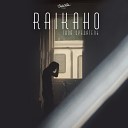 RAIKAHO - Твой предатель
