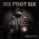 Six Foot Six 2020
