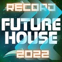 Future House Рекорд