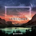 Latecomer