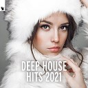 Deep House Hits 2021